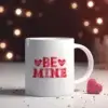 Tasse be mine avec deux cœur